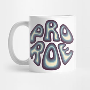 Pro Roe Mug